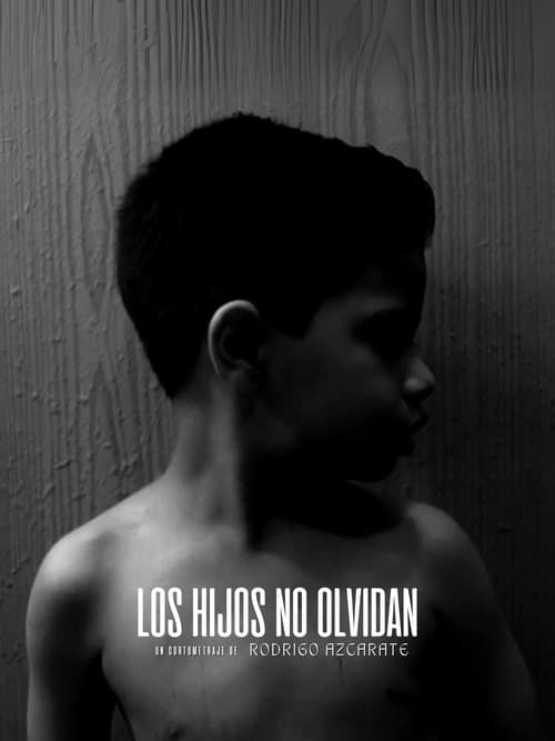 Los hijos no olvidan