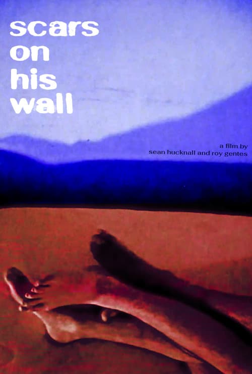 Scars on his Wall