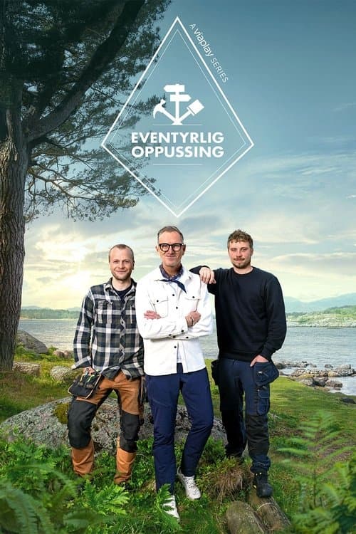 Eventyrlig oppussing