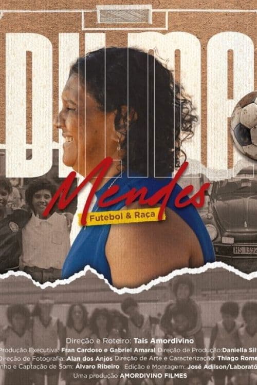 Dilma Mendes Futebol & Raça