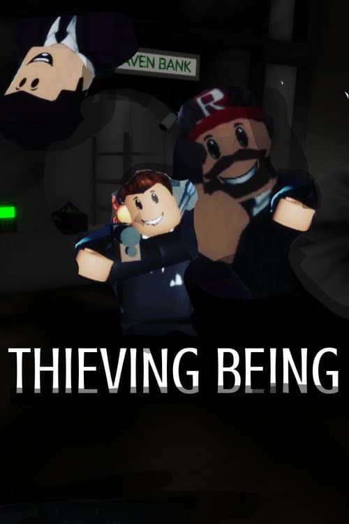 Thieving Being