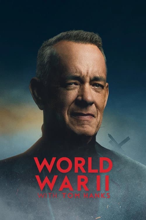Al Doilea Război Mondial cu Tom Hanks