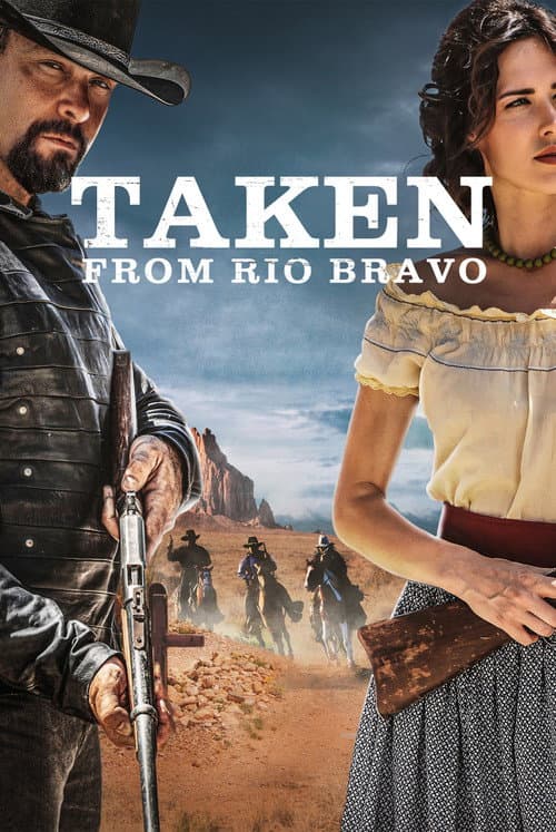 Taken from Rio Bravo