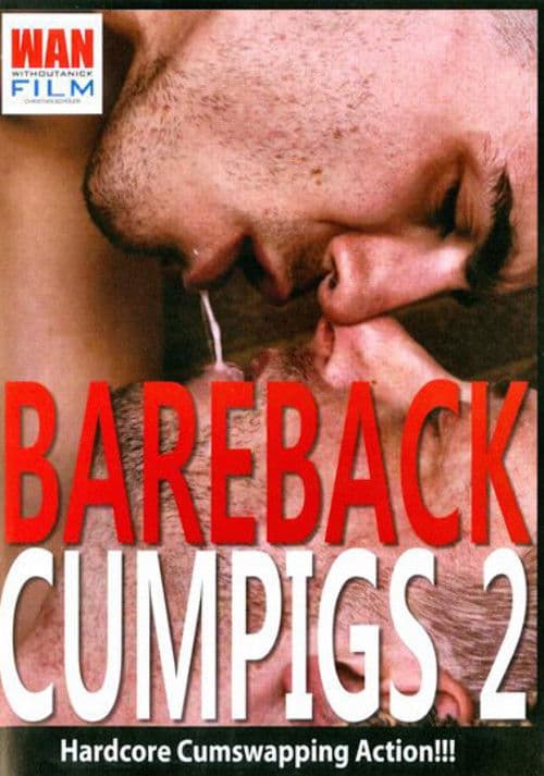 Bareback Cumpigs 2