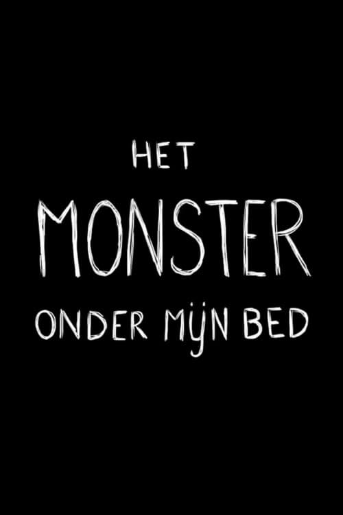 Het Monster Onder Mijn Bed