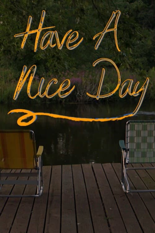 Have A Nice Day
