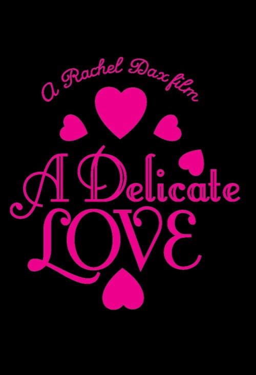 A Delicate Love