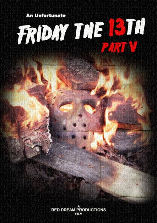 An Unfortunate Friday the 13th Part V