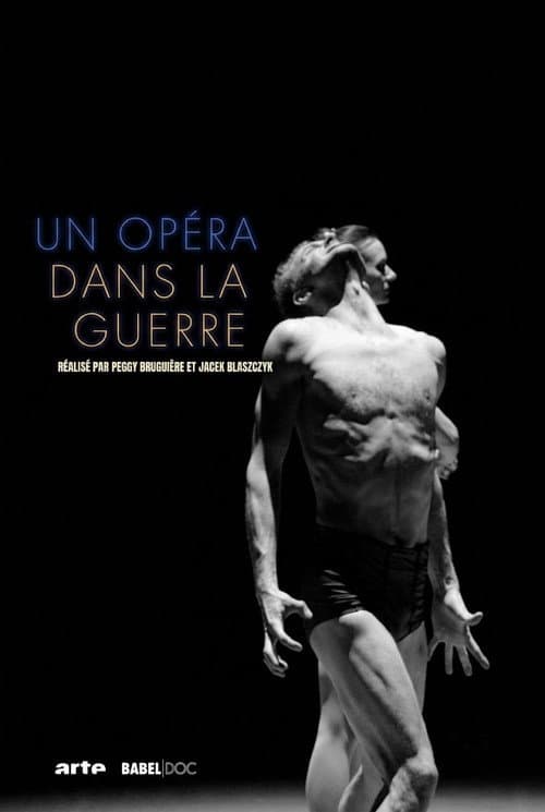 Ukraine. Un opera dans la guerre