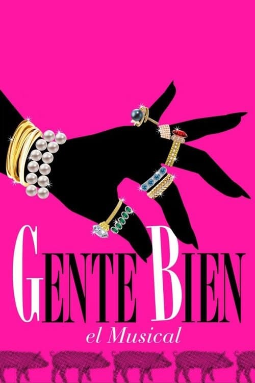 Gente bien, el musical