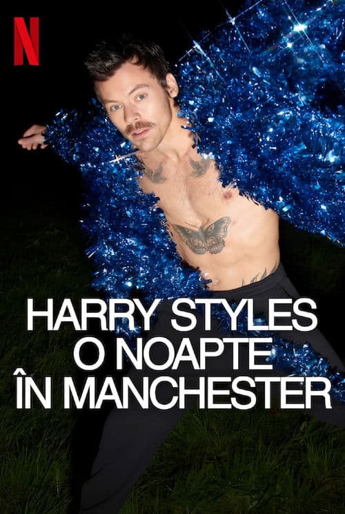 Harry Styles: O noapte în Manchester