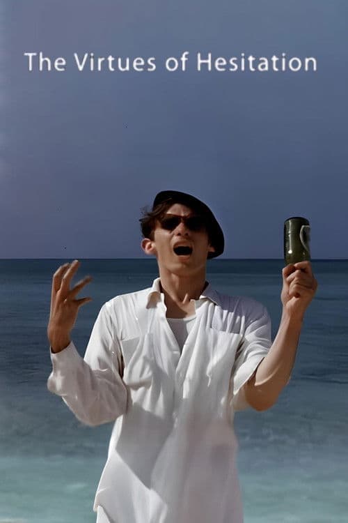 The Virtues of Hesitation