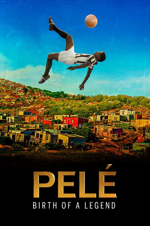 Pelé: Nașterea unei legende