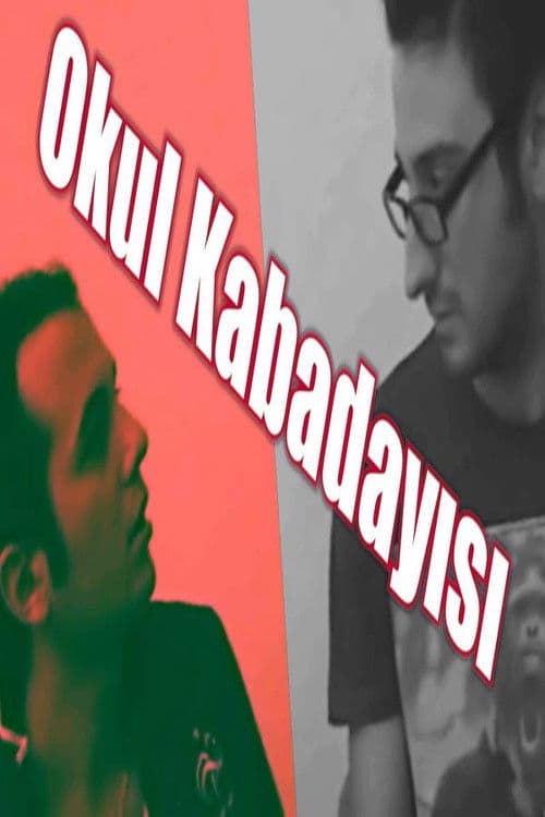 OKUL KABADAYISI