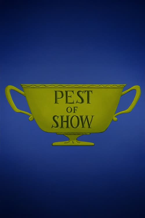 Pest of  Show