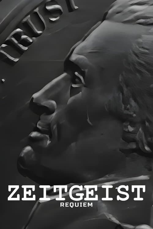Zeitgeist: Requiem