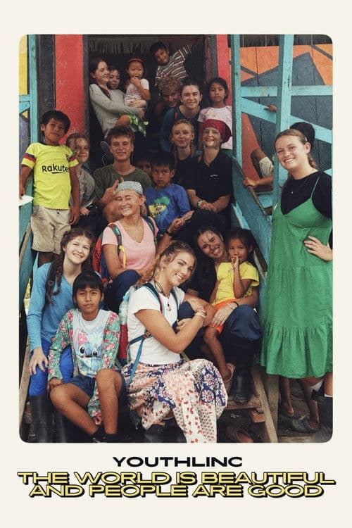 Youthlinc: The World is Beautiful And People Are Good