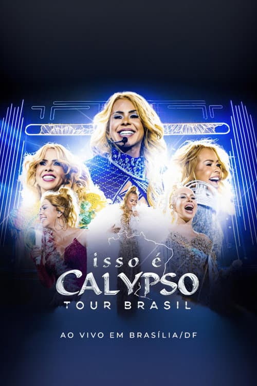 Joelma - Isso É Calypso Tour Brasil: Ao Vivo em Brasília