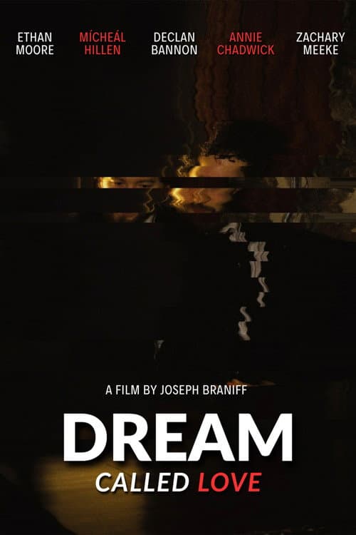 Dream Called Love