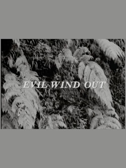 Evil Wind Out