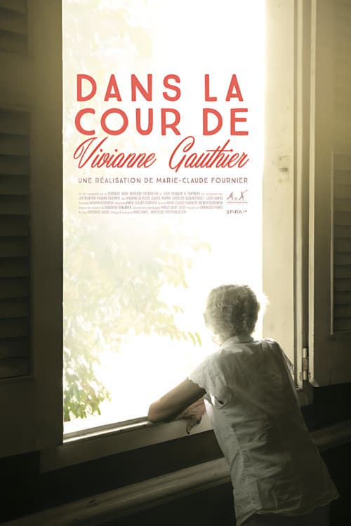 Dans la cour de Vivianne Gauthier