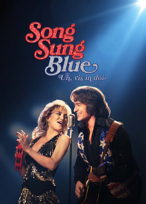 Song Sung Blue: Un vis în doi