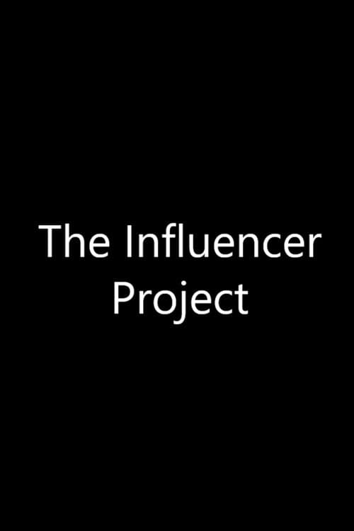 The Influencer Project