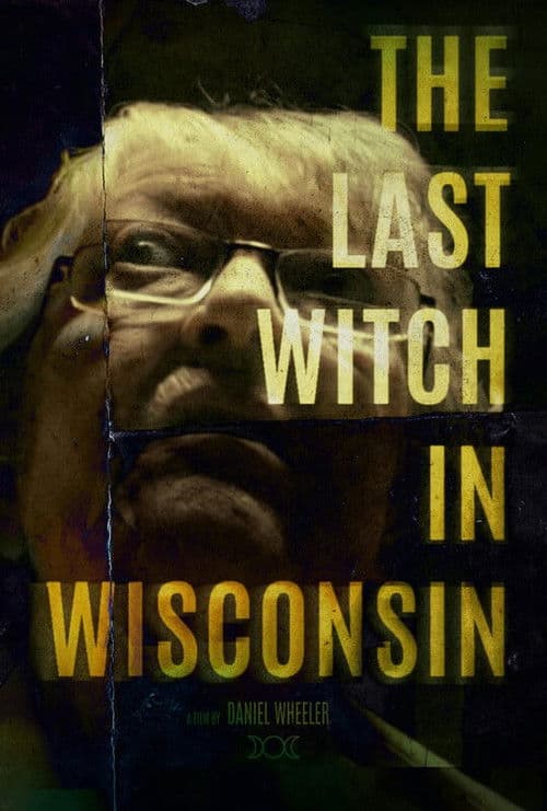 The Last Witch In Wisconsin