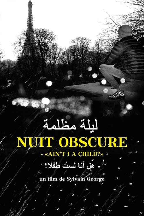 Nuit obscure – "Ain’t I a Child?"
