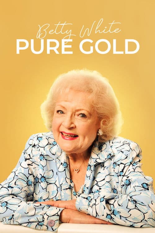 Betty White: Aurul pur