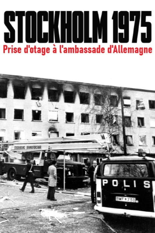 Terror in der Botschaft. Die RAF-Geiselnahme von Stockholm