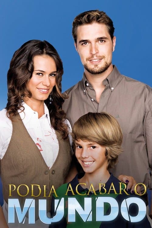 Podia Acabar o Mundo