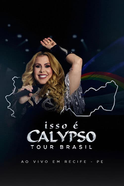 Joelma - Isso É Calypso Tour Brasil: Ao Vivo em Recife