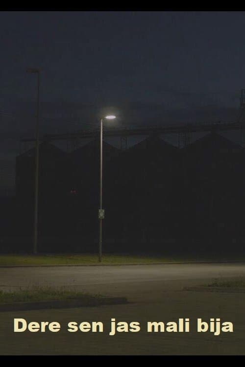 Dere sen jas mali bija