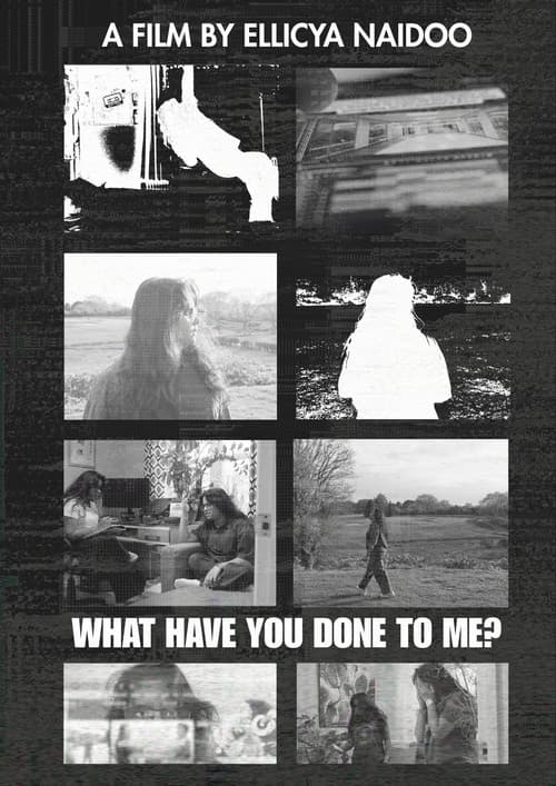 What Have You Done To Me?