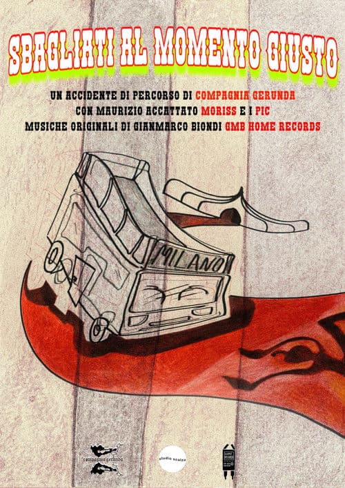 Sbagliati al momento giusto