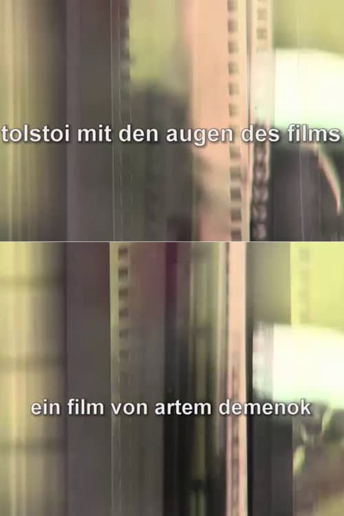 Tolstoi mit den Augen des Films