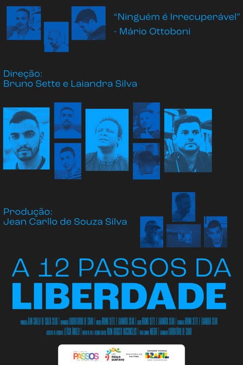 A 12 Passos Da Liberdade