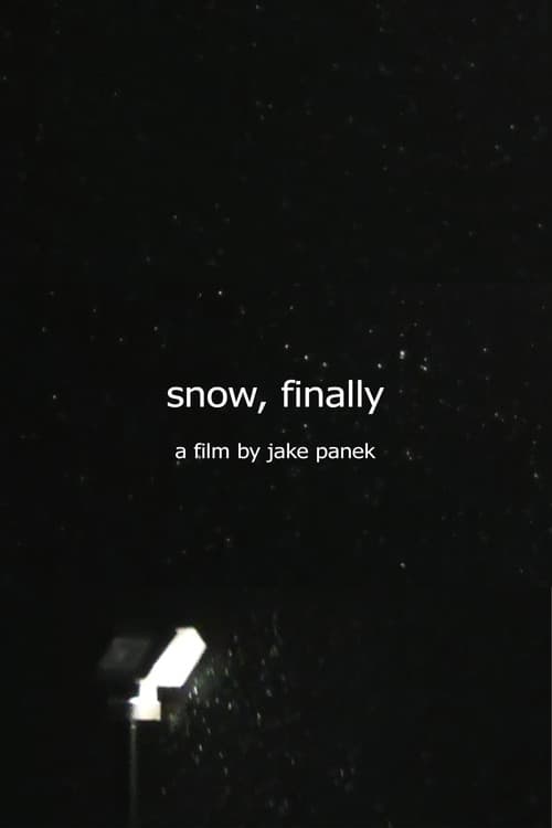 snow, finally