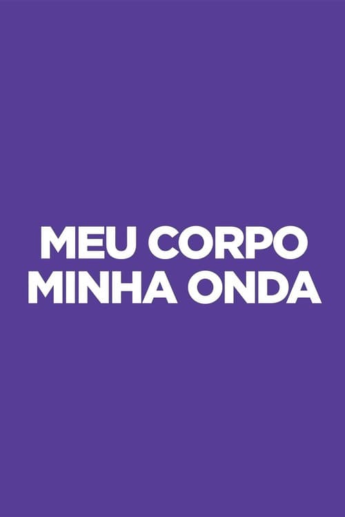 Meu Corpo Minha Onda