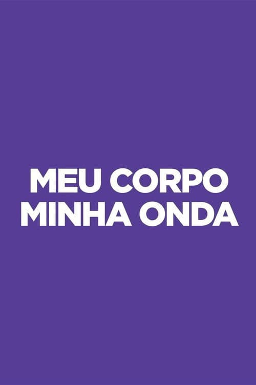 Meu Corpo Minha Onda