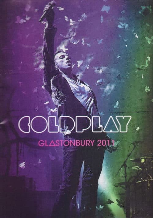 Coldplay Live At Glastonbury 2011