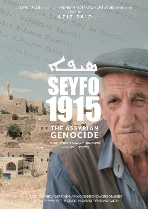 Seyfo 1915 - The Assyrian Genocide