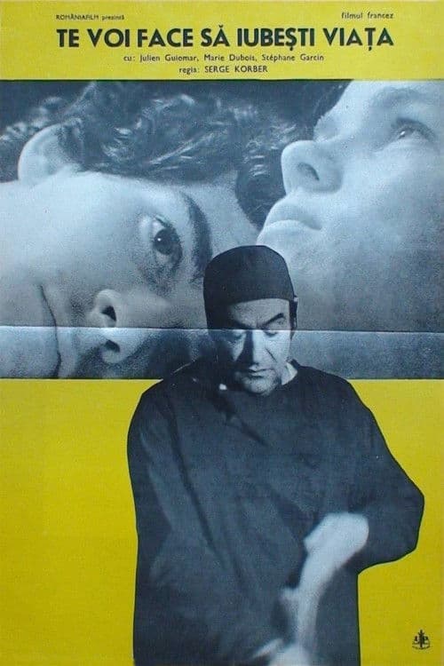 Te voi face să iubești viața