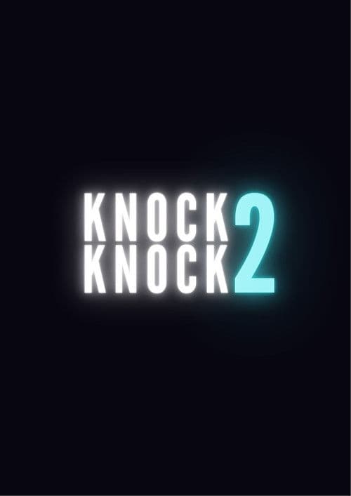 KNOCK KNOCK 2