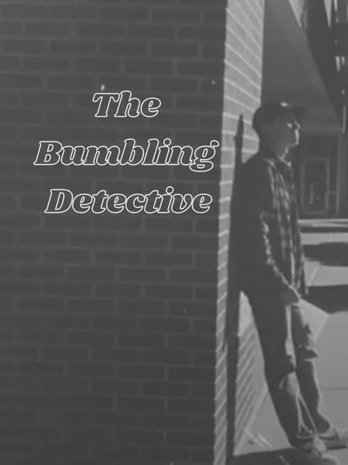 The Bumbling Detective