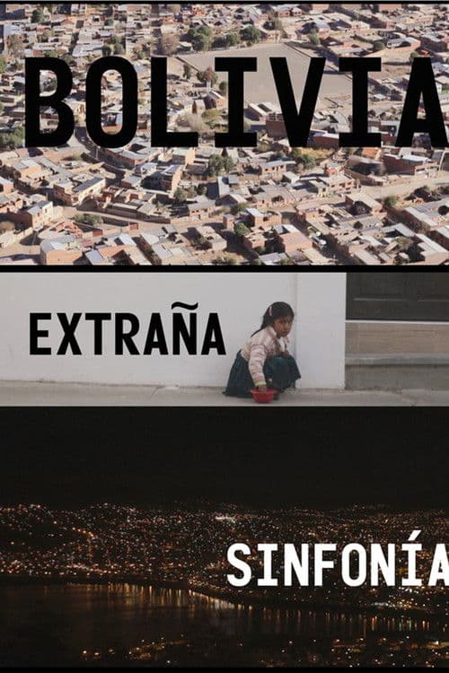 Bolivia Extraña Sinfonía