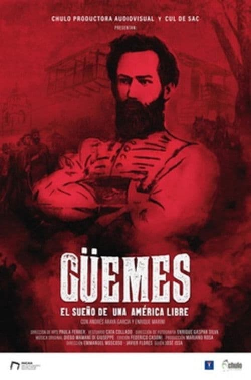 GÜEMES El sueño de una América libre
