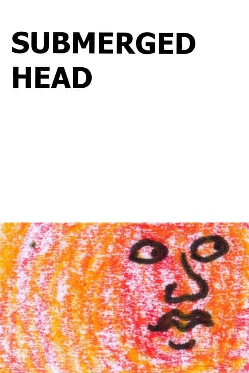 Submerged Head