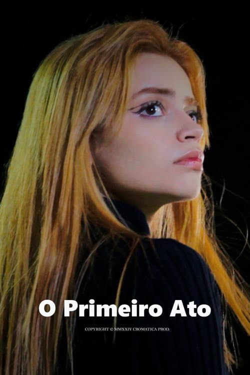 O Primeiro Ato